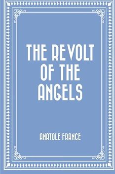 The Revolt of the Angels