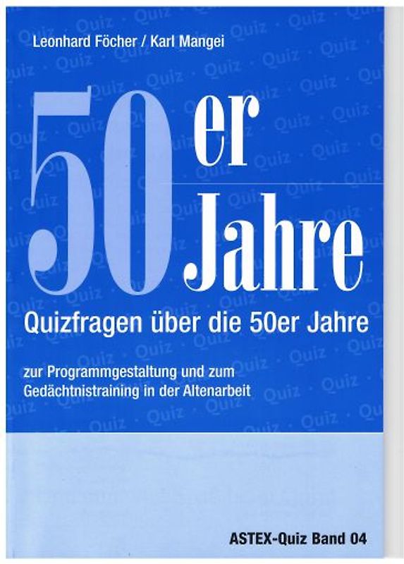 50er Jahre – Quizfragen über die 50er Jahre