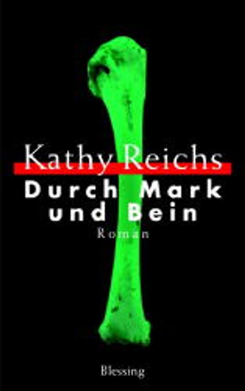 Durch Mark und Bein