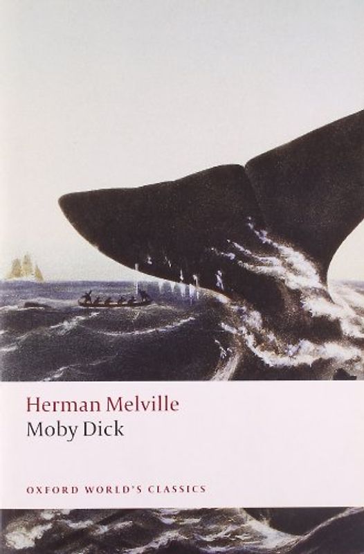 Moby Dick (Oxford World's Classics) - Herman Melville