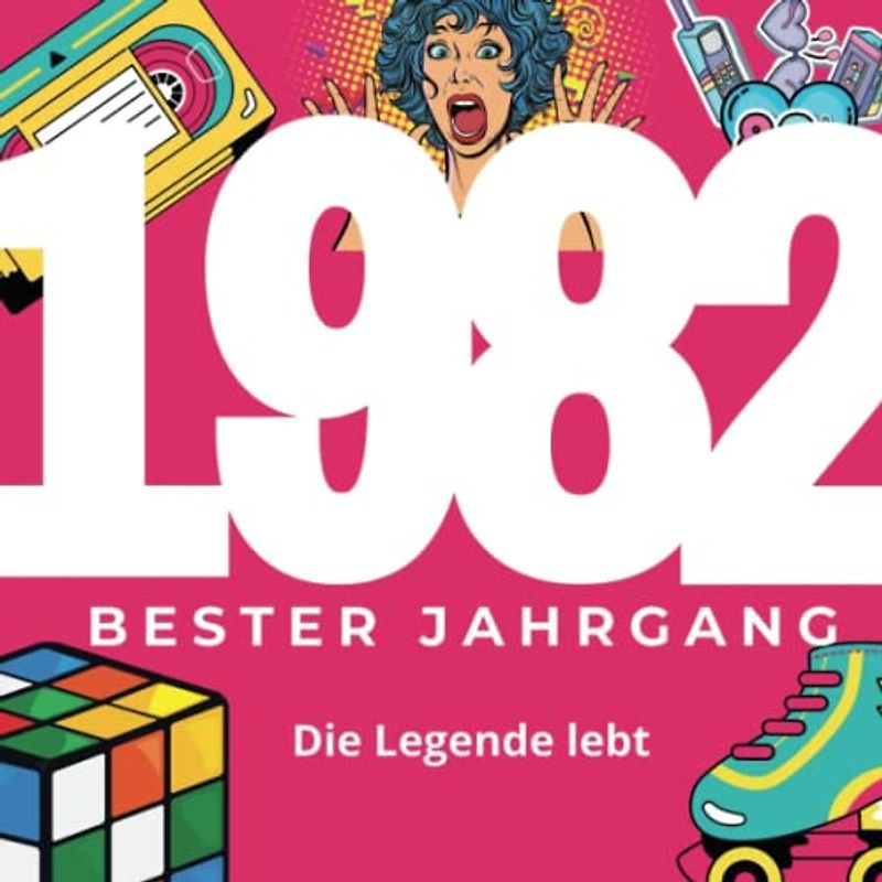Bester Jahrgang 1982