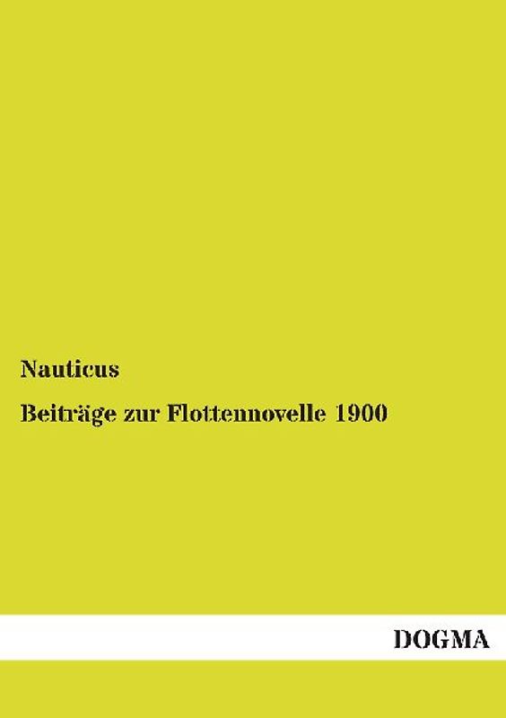 Beiträge zur Flottennovelle 1900