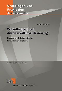Teilzeitarbeit und Arbeitszeitflexibilisierung