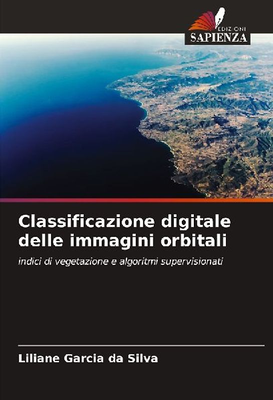 Classificazione digitale delle immagini orbitali