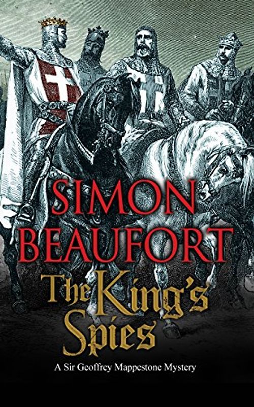 The King's Spies: An 11th Century Mystery (Sir Geoffrey Mappestone Mystery, Band 4)