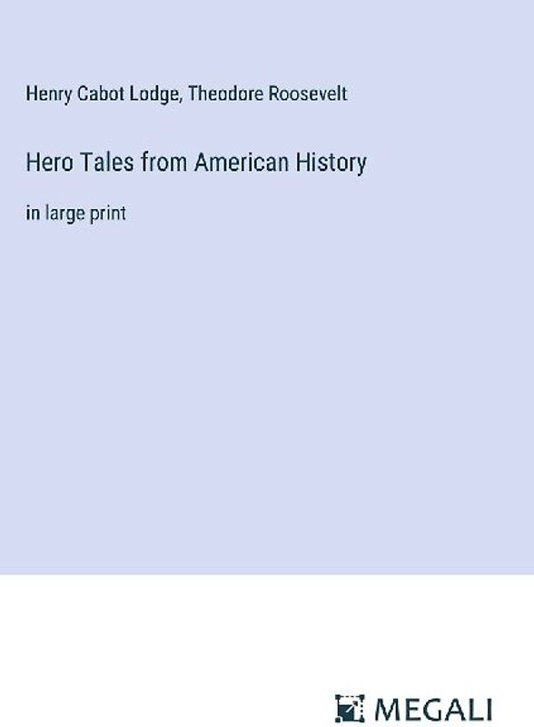Hero Tales from American History