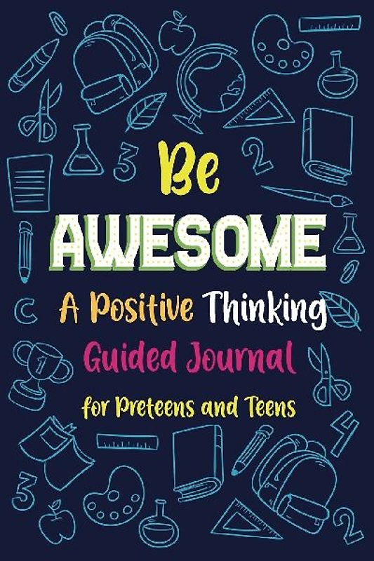 Be Awesome a Positive Thinking