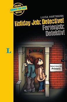 Langenscheidt Krimis für Kids - Holiday Job: Detective - Ferienjob: Detective