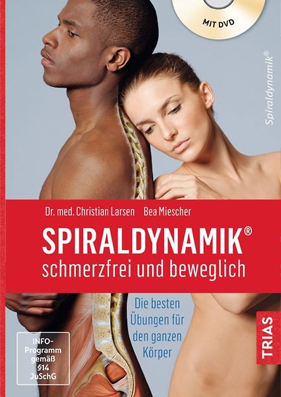 Spiraldynamik® - schmerzfrei und beweglich