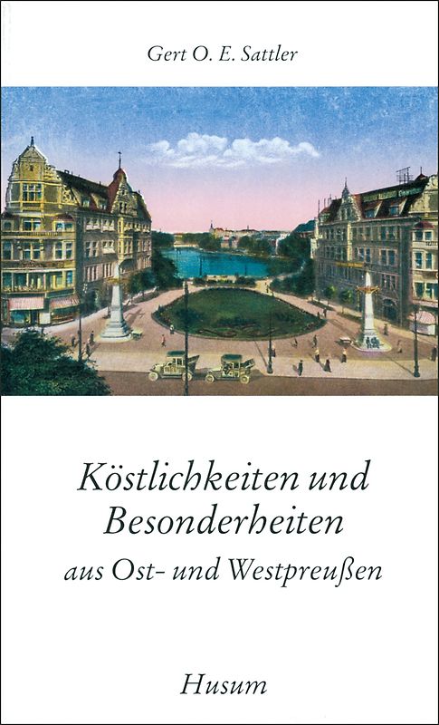 Köstlichkeiten und Besonderheiten aus Ost- und Westpreußen