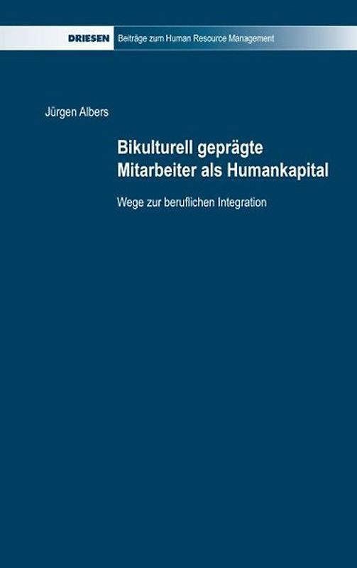 Bikulturell geprägte Mitarbeiter als Humankapital
