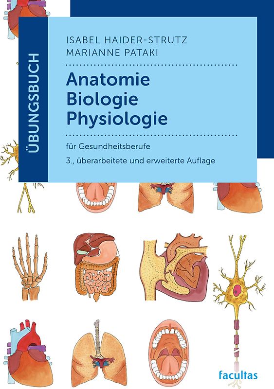 Übungsbuch Anatomie, Biologie, Physiologie