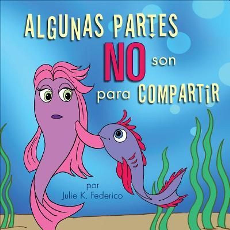 Algunas Partes NO Son Para Compartir