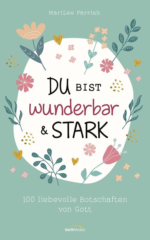 Du bist wunderbar & stark