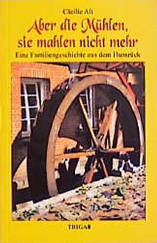 Aber die Mühlen, sie mahlen nicht mehr