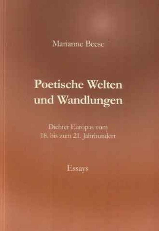 Poetische Welten und Wandlungen