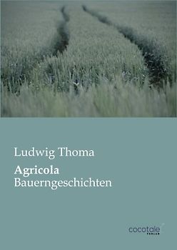 Agricola: Bauerngeschichten
