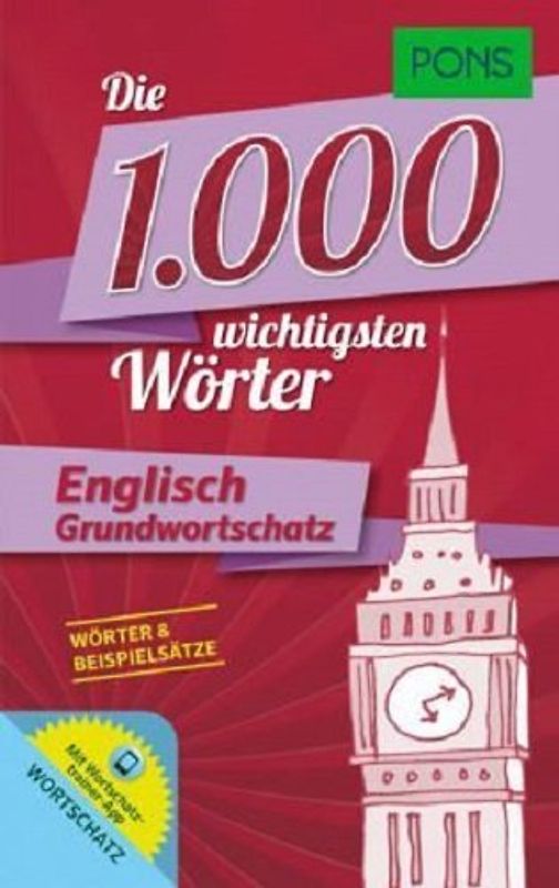 PONS Die 1000 wichtigsten Wörter Englisch Grundwortschatz