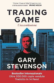 The Trading game. Una confessione