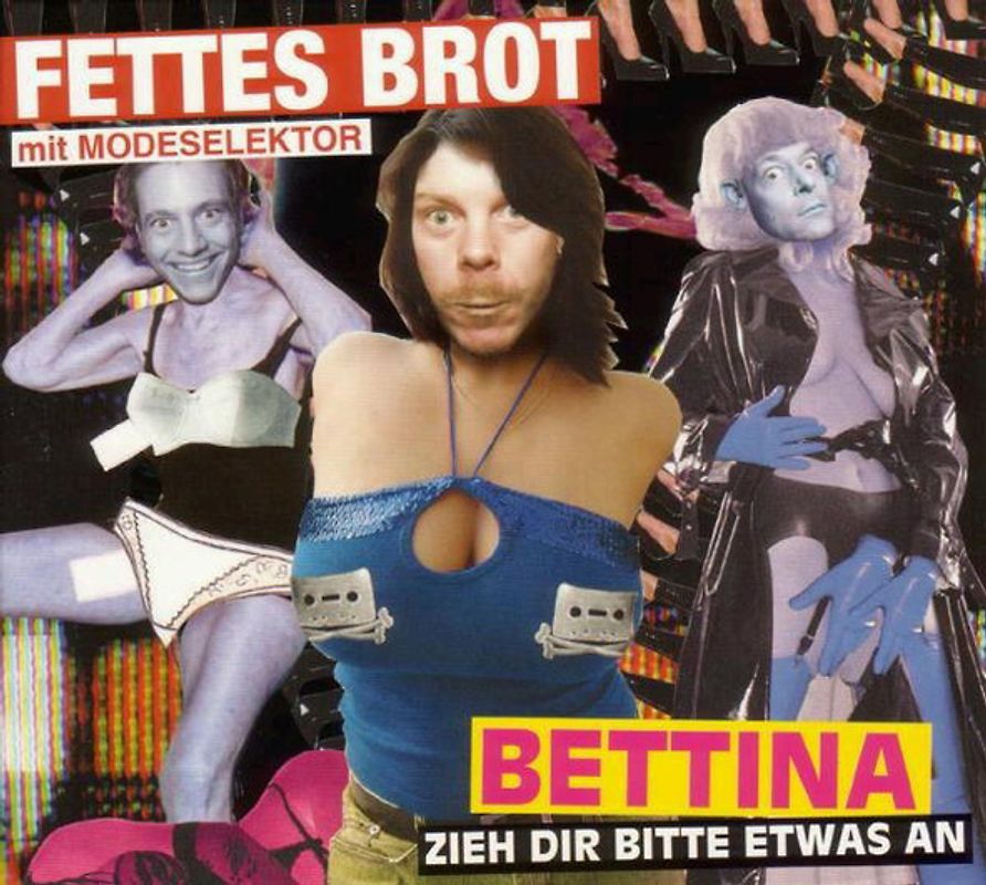 Fettes Brot (mit Modeselektor) - Bettina, zieh dir bitte etwas an