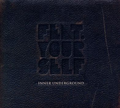 Featuring Yourself - Inner Underground