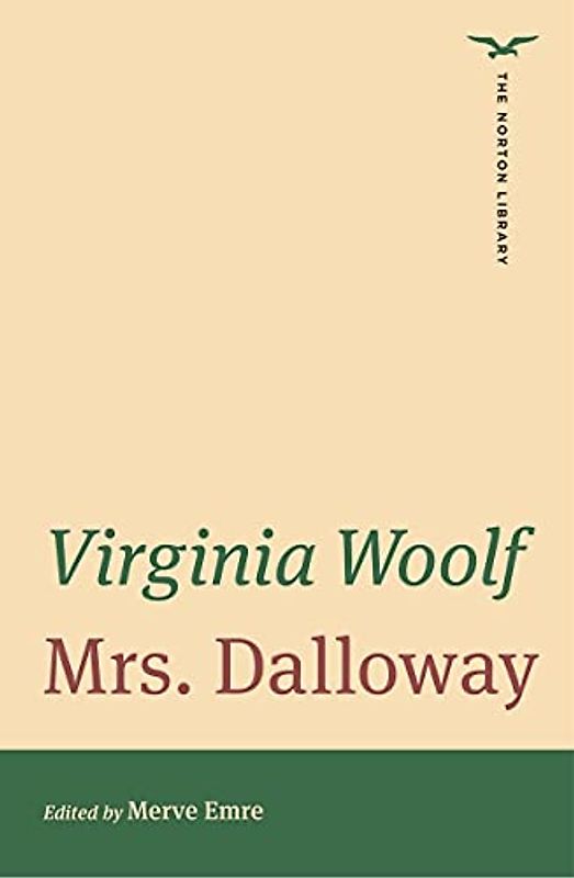 Mrs. Dalloway (Norton Library, Band 0)