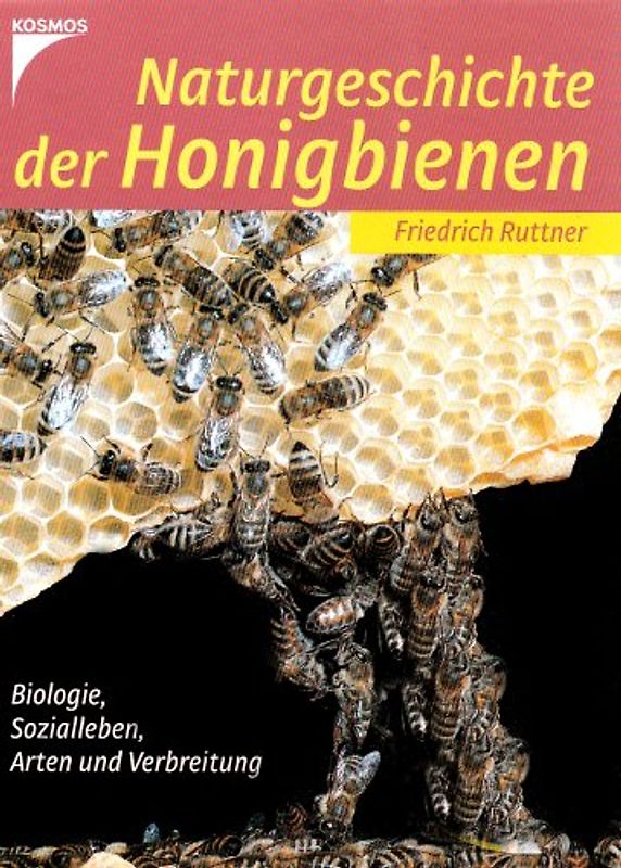 Naturgeschichte der Honigbiene