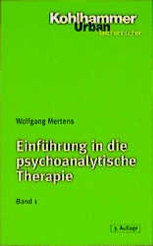 Einführung in die psychoanalytische Therapie