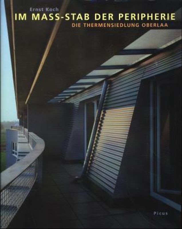 Innovation am Stadtrand. Die Thermensiedlung Oberlaa