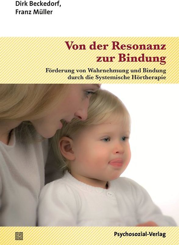 Von der Resonanz zur Bindung
