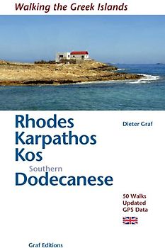 Rhodes, Karpathos, Kos, Southern Dodecanese. 44 walks on ten islands