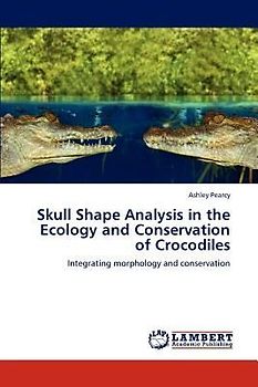 Skull Shape Analysis in the Ecology and Conservation of Crocodiles