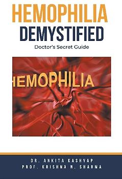 Hemophilia  Demystified