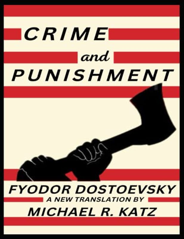 Crime and Punishment: A New Translation