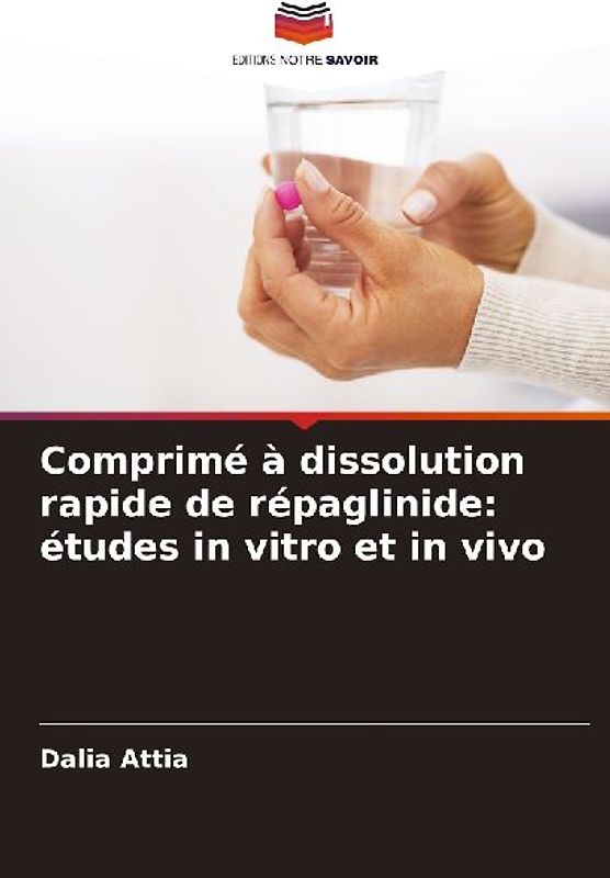 Comprimé à dissolution rapide de répaglinide: études in vitro et in vivo