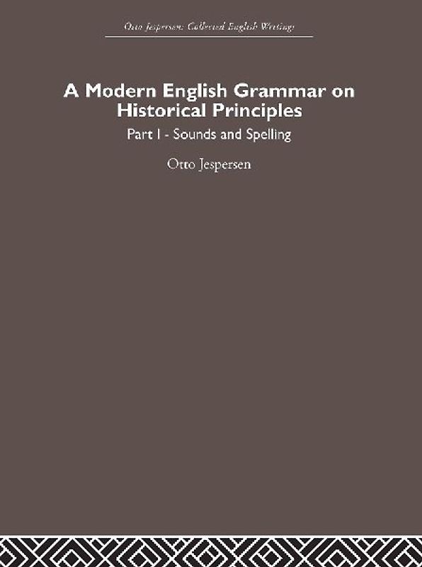 A Modern English Grammar on Historical Principles