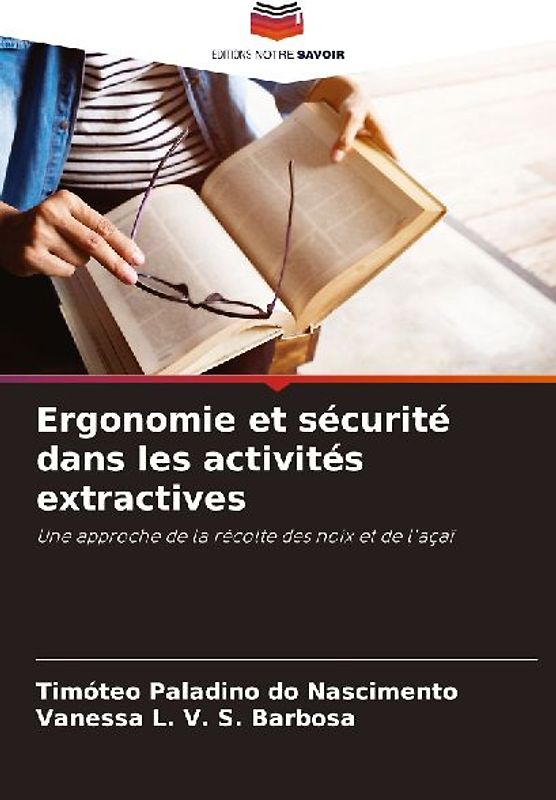 Ergonomie et sécurité dans les activités extractives