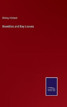 Brambles and Bay Leaves