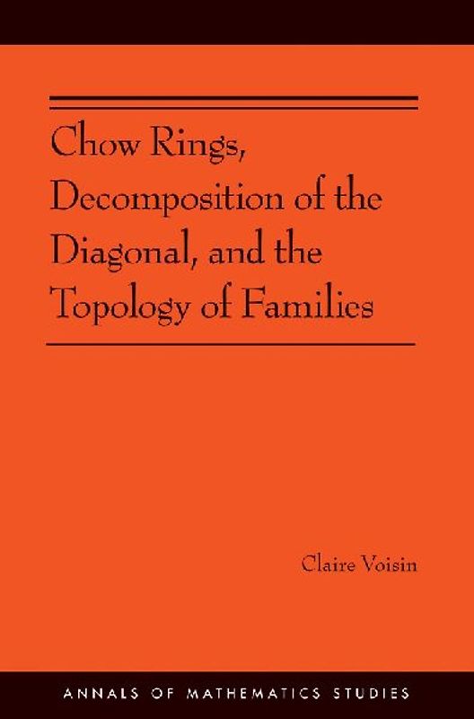 Chow Rings, Decomposition of the Diagonal, and the Topology of Families (Am-187)
