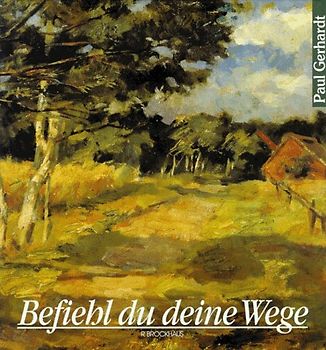 Befiehl du deine Wege