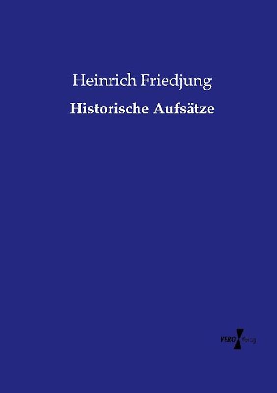 Historische Aufsätze