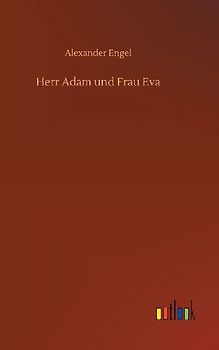 Herr Adam und Frau Eva