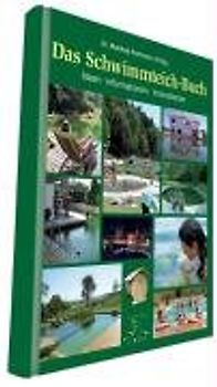 Das Schwimmteich-Buch