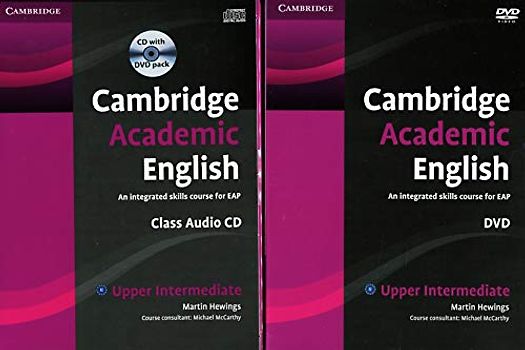 Cambridge Academic English B2 Upper Intermediate Class Audio CD and DVD Pack: An Integrated Skills Course for Eap (Cambridge Academic English Course)