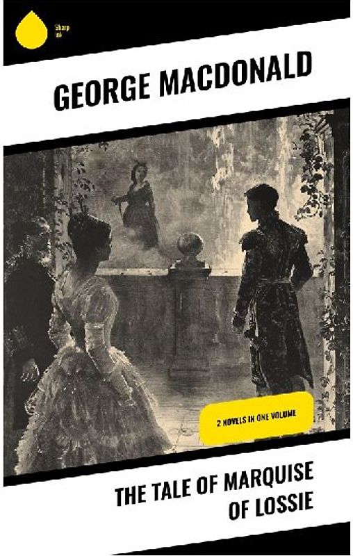 The Tale of Marquise of Lossie