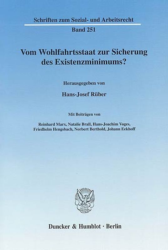 Vom Wohlfahrtsstaat zur Sicherung des Existenzminimums?
