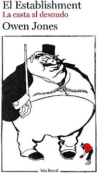 El establishment : la casta al desnudo