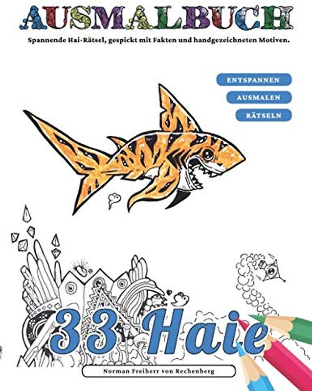 Ausmalbuch - 33 Haie: Handgezeichnete Motive mit spannenden Hai-Rätseln, gespickt mit Fakten und Bastelspaß