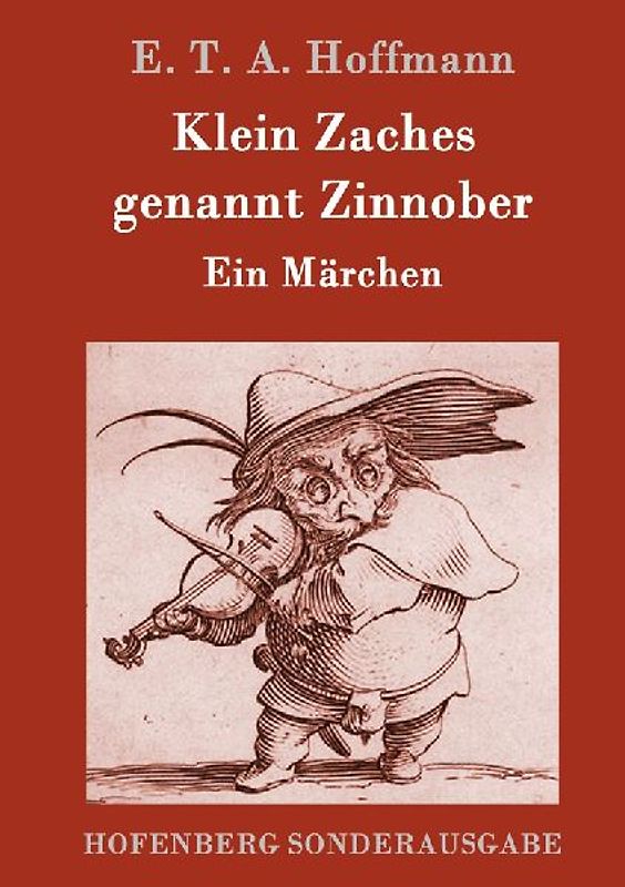 Klein Zaches genannt Zinnober