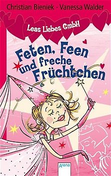 Feten, Feen und freche Früchtchen